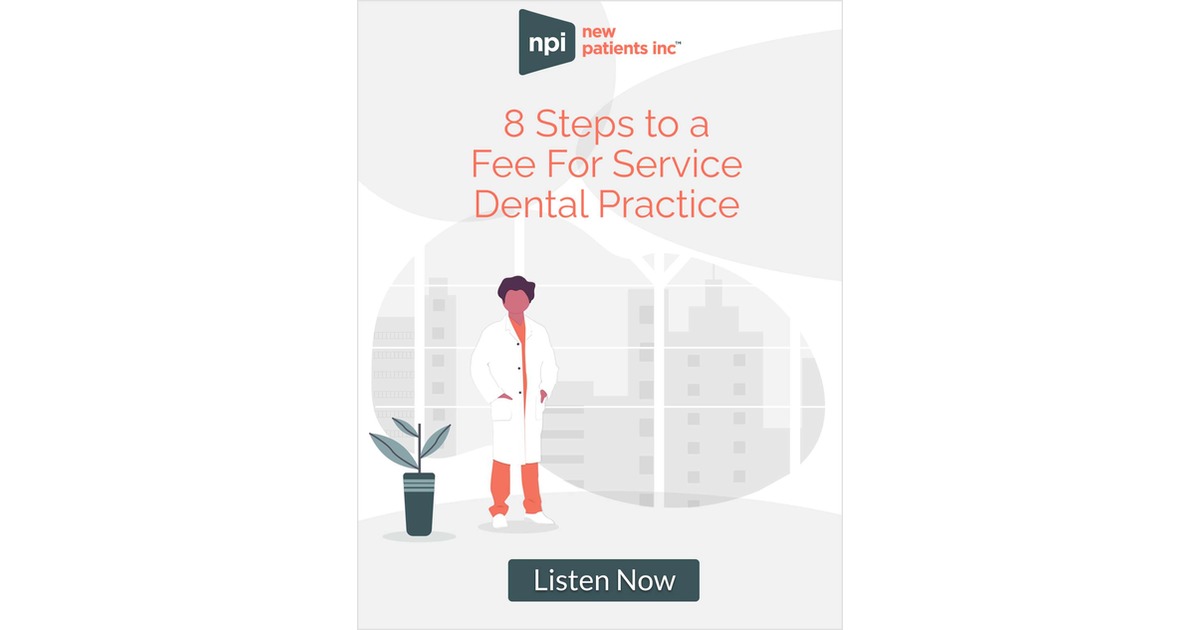 Do You Want to Run Your Dental Practice on a Fee for Service Model?