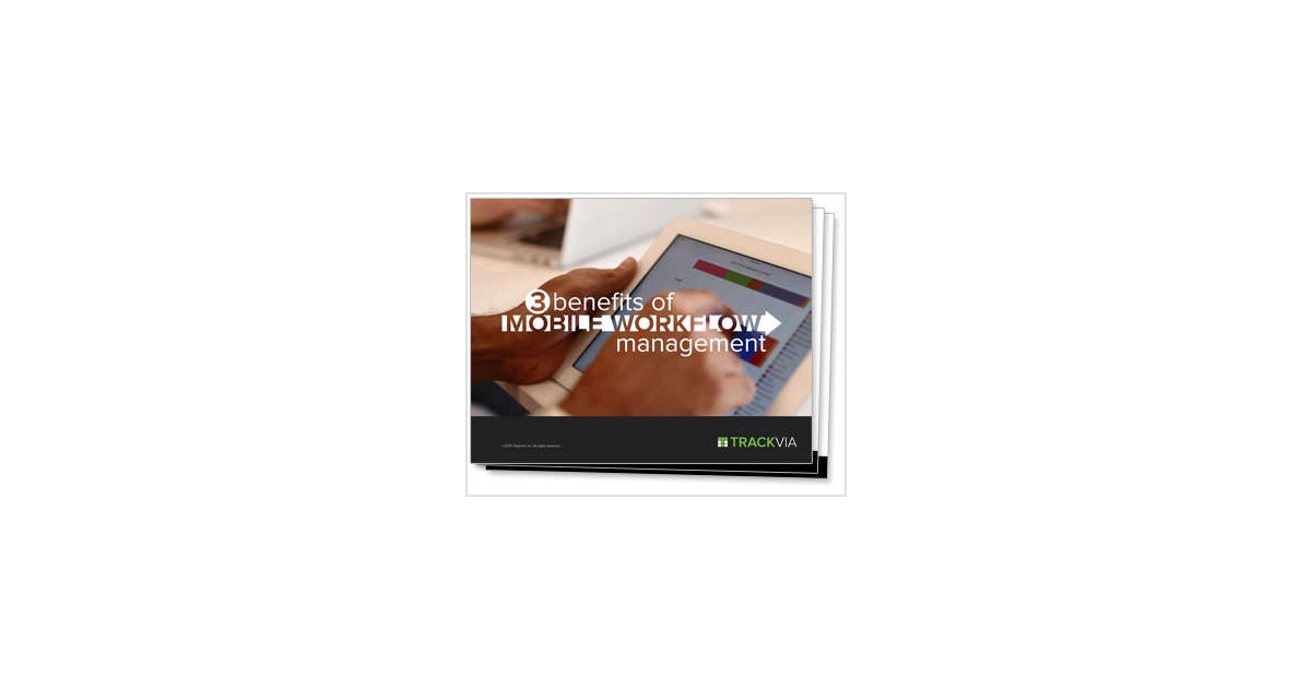 [eBook] 3 Benefits of Mobile Workflow Management