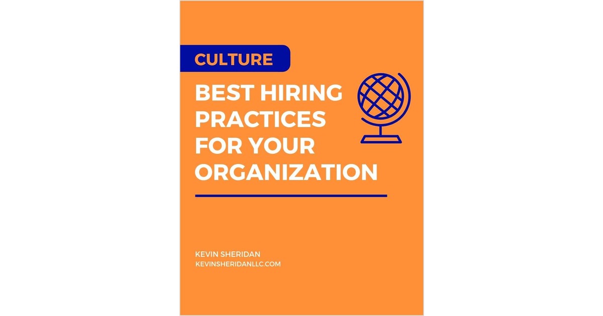 Culture - Best Hiring Practices for Your Organization